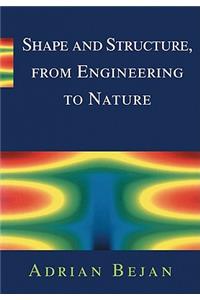 Shape and Structure, from Engineering to Nature