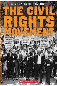 Civil Rights Movement (a Step Into History)