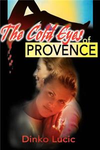 Cold Eyes of Provence