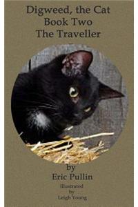 Digweed, the Cat the Traveller: Book Two of the Little Adventures