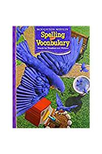 Houghton Mifflin Spelling and Vocabulary: Student Edition Non-Consumable Continuous Stroke Grade 3 2006