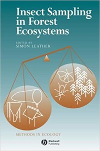 Insect Sampling in Forest Ecosystems (Methods in E cology, Series Editors: J.H. Lawton & G.E. Likens)