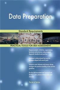 Data Preparation Standard Requirements