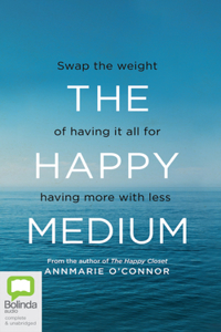 The Happy Medium