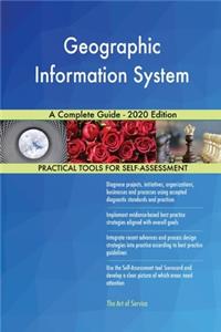 Geographic Information System A Complete Guide - 2020 Edition