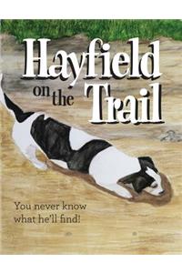 Hayfield On The Trail