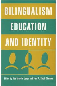 Bilingualism, Education and Identity
