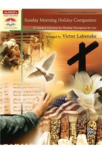 Sunday Morning Holiday Companion