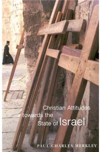 Christian Attitudes Towards the State of Israel