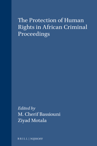 Protection of Human Rights in African Criminal Proceedings