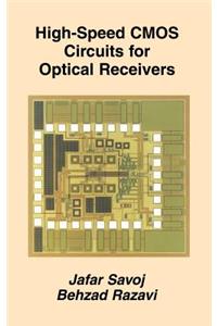 High-Speed CMOS Circuits for Optical Receivers