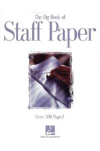 The Big Book of Staff Paper