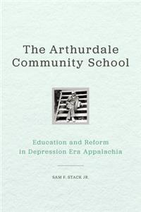 The Arthurdale Community School
