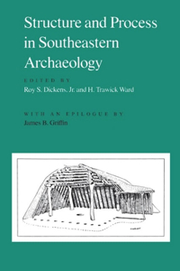 Structure and Process in Southeastern Archaeology