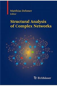 Structural Analysis of Complex Networks