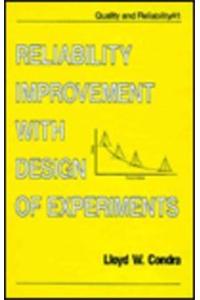 Reliability Improvement With Design Of Experiments (Qulity And Reliability-41)