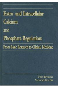 Extra- And Intracellular Calcium and Phosphate Regulation