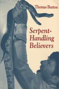 Serpent Handling Believers