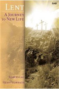 Lent: A Journey to New Life