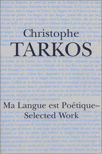 Ma Langue Est Poetique: Selected Works