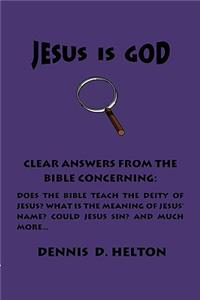 Jesus Is God