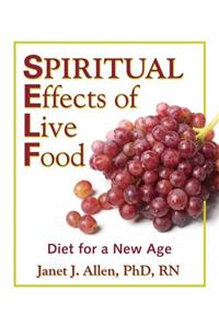 Spiritual Effects of Live Food