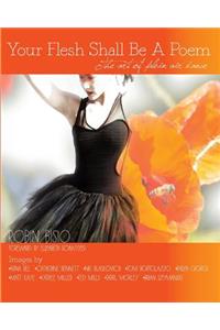 Your Flesh Shall Be A Poem