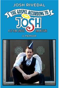 Gospel According to Josh