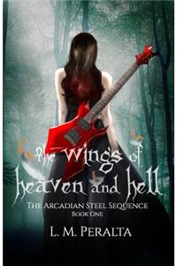 The Wings of Heaven and Hell