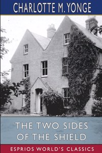 The Two Sides of the Shield (Esprios Classics)