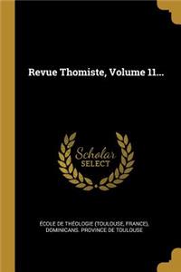 Revue Thomiste, Volume 11...