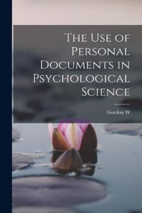 use of Personal Documents in Psychological Science