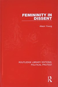 Femininity in Dissent