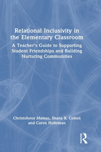 Relational Inclusivity in the Elementary Classroom