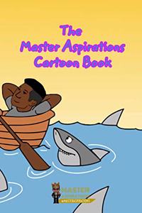The Master Aspirations Cartoon Book