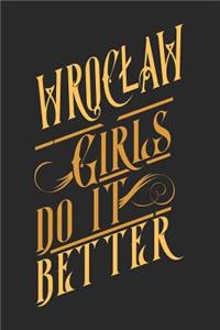 Wroclaw Girls Do It Better