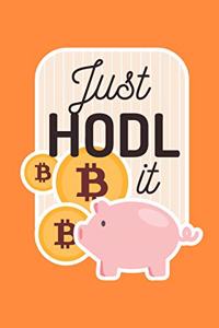 Just HODL It