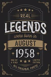 Real Legends were born in August 1958