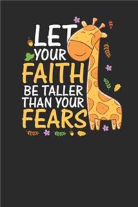 Let Your Faith Be Taller Than Your Fear