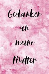 Gedanken an meine Mutter