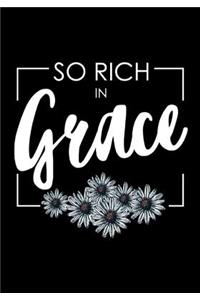 So Rich In Grace