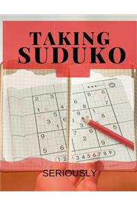 Taking Suduko Seriously: Suduko Gift Brain Teasers, Puzzles, weekend moring puzzle the ultimate soduko challenge begining to day.