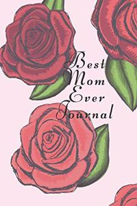 Best Mom Ever Journal