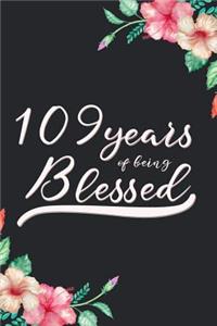 Blessed 109th Birthday Journal