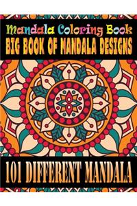 Mandala Coloring Book Big Book of Mandala Designs 101 Different Mandala