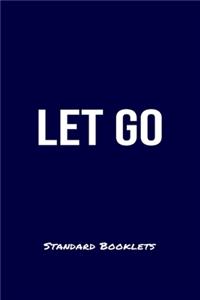 Let Go Standard Booklets