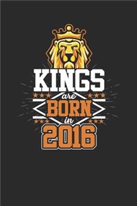 Kings Are Born In 2016