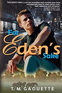 For Eden's Sake