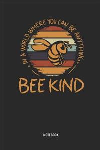Bee Kind Notebook