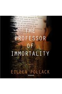 Professor of Immortality Lib/E